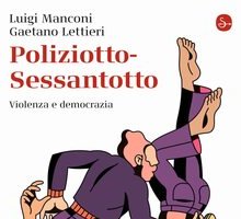 Poliziotto-Sessantotto. Violenza e democrazia