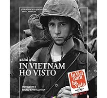 In Vietnam ho visto