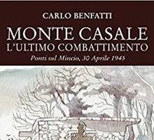 Monte Casale. L'ultimo combattimento