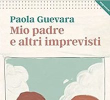 Mio padre e altri imprevisti