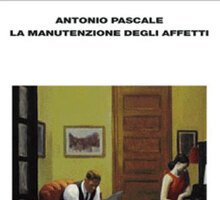 La manutenzione degli affetti