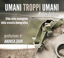 Umani troppi umani