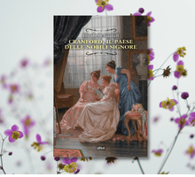 “Cranford. Il paese delle nobili signore” di Elizabeth Gaskell torna in libreria