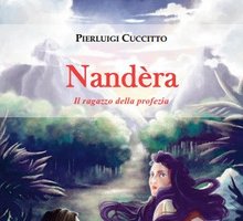 Nandèra. Il ragazzo della profezia