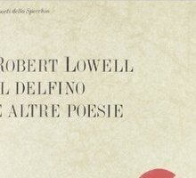 Il delfino e altre poesie