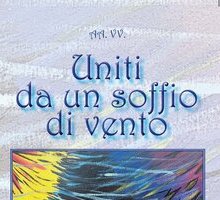 Uniti da un soffio di vento