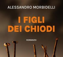 I figli dei chiodi