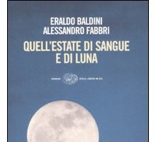 Quell'estate di sangue e di luna