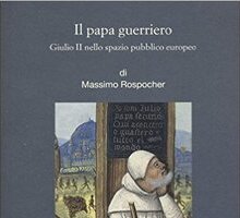 Il papa guerriero