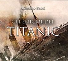 Gli enigmi del Titanic