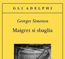 Maigret si sbaglia