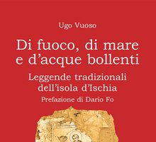 Di fuoco, di mare e d'acque bollenti. Leggende tradizionali dell'isola d'Ischia