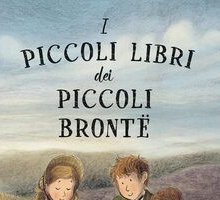 I piccoli libri dei piccoli Brontë