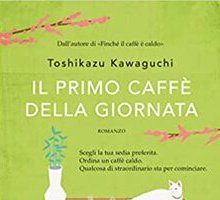 Il primo caffè della giornata