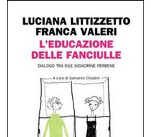 L'educazione delle fanciulle. Dialogo tra due signorine perbene