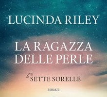 La ragazza delle perle. Le sette sorelle