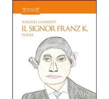 Il Signor Franz K.