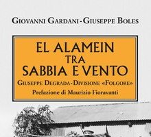 El Alamein tra sabbia e vento: Giuseppe Degrada Divisione Folgore