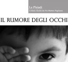 Il rumore degli occhi