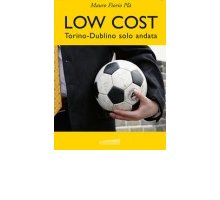 Low Cost (Torino-Dublino solo andata)