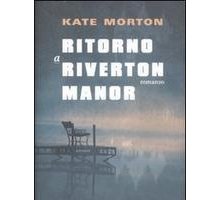 Ritorno a Riverton Manor