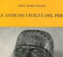 Le antiche civiltà del Perù