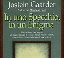 In uno Specchio, in un Enigma