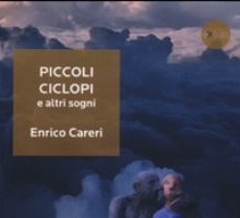 Piccoli ciclopi e altri sogni