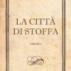 La città di stoffa