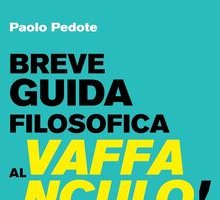 Breve guida filosofica al vaffanculo! Swear words e gestacci osceni da Aristofane a Maurizio Cattelan