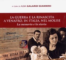 La guerra e la rinascita a Venafro, in Italia, nel Molise. La memoria e la storia 