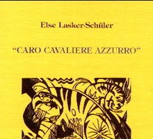 Caro cavaliere azzurro. Lettere a Franz Marc 