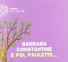 E poi, Paulette…