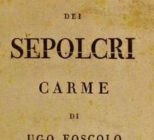 Dei sepolcri, Foscolo: riassunto e analisi dello scritto