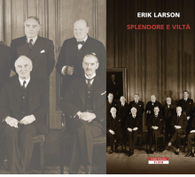 Splendore e viltà: Erik Larson racconta “l'ora più buia” del popolo britannico