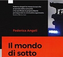 Il mondo di sotto. Cronache della Roma criminale