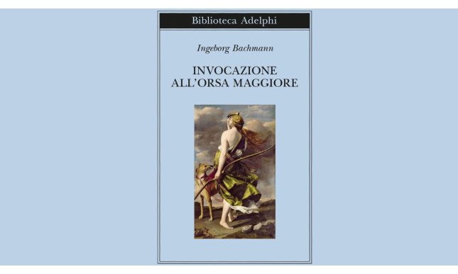 “Invocazione all'Orsa Maggiore”: la poesia salvifica di Ingeborg Bachmann