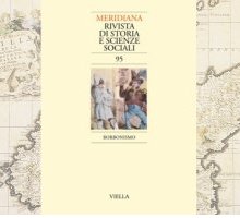 “Borbonismo” è il tema del nuovo numero di Meridiana, la rivista di storia e scienze sociali