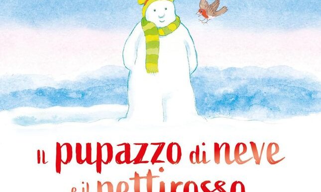 “Il pupazzo di neve e il pettirosso” di Michael Foreman: una tenera fiaba per il giorno della Befana