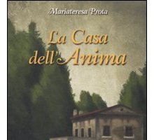 La casa dell'anima