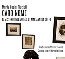 Caro nome. Il mistero dell'angelo di Mariannina Coffa