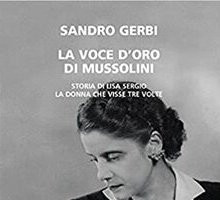 La voce d'oro di Mussolini