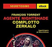 Agente Nightshade. Complotto Zerkalo