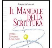 Il manuale della scrittura. Modelli, procedure, laboratorio