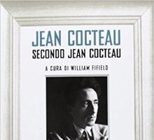 Jean Cocteau secondo Jean Cocteau