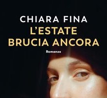 L'estate brucia ancora