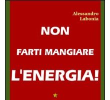 Non farti mangiare l'energia!