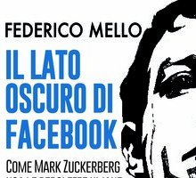 Il lato oscuro di Facebook