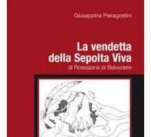 La vendetta della Sepolta viva di Rosaspina di Belvedere