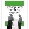 Conversazioni con Jung. Quaderno di appunti 1946-1961